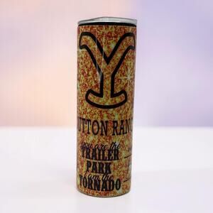 Yellowstone Beth Dutton 20oz Skinny Tumbler Stainless Steel Tornado Dutton Ranch